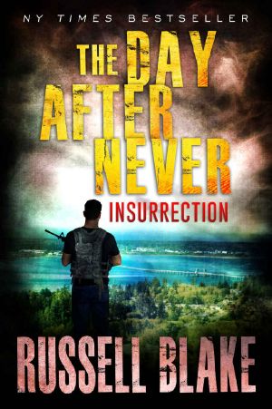 [The Day After Never 05] • Insurrection